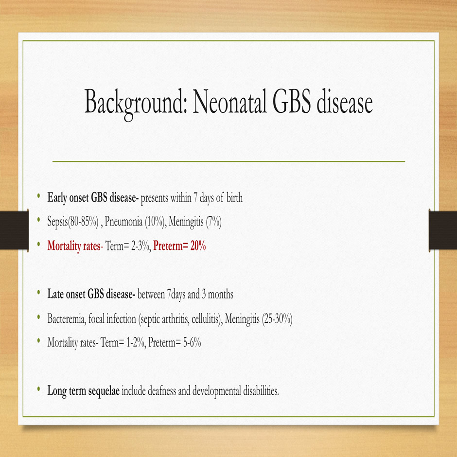 Background: Neonatal  GBS Disease