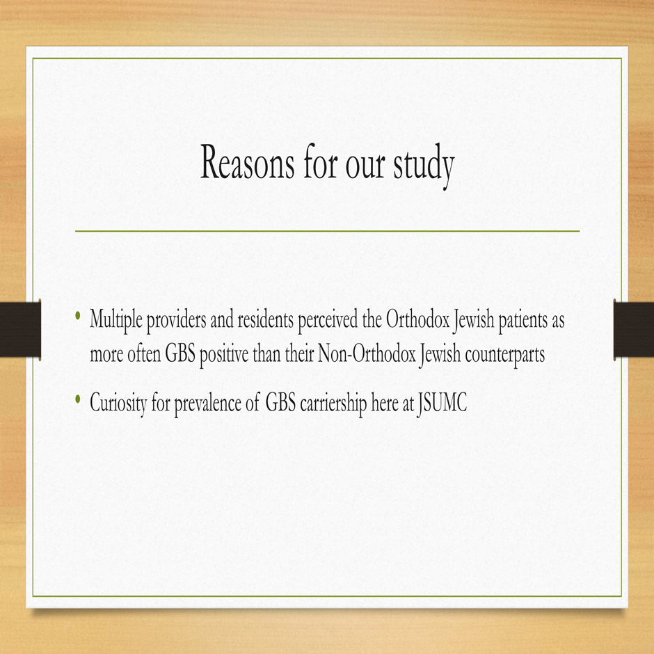 Reasons for or study